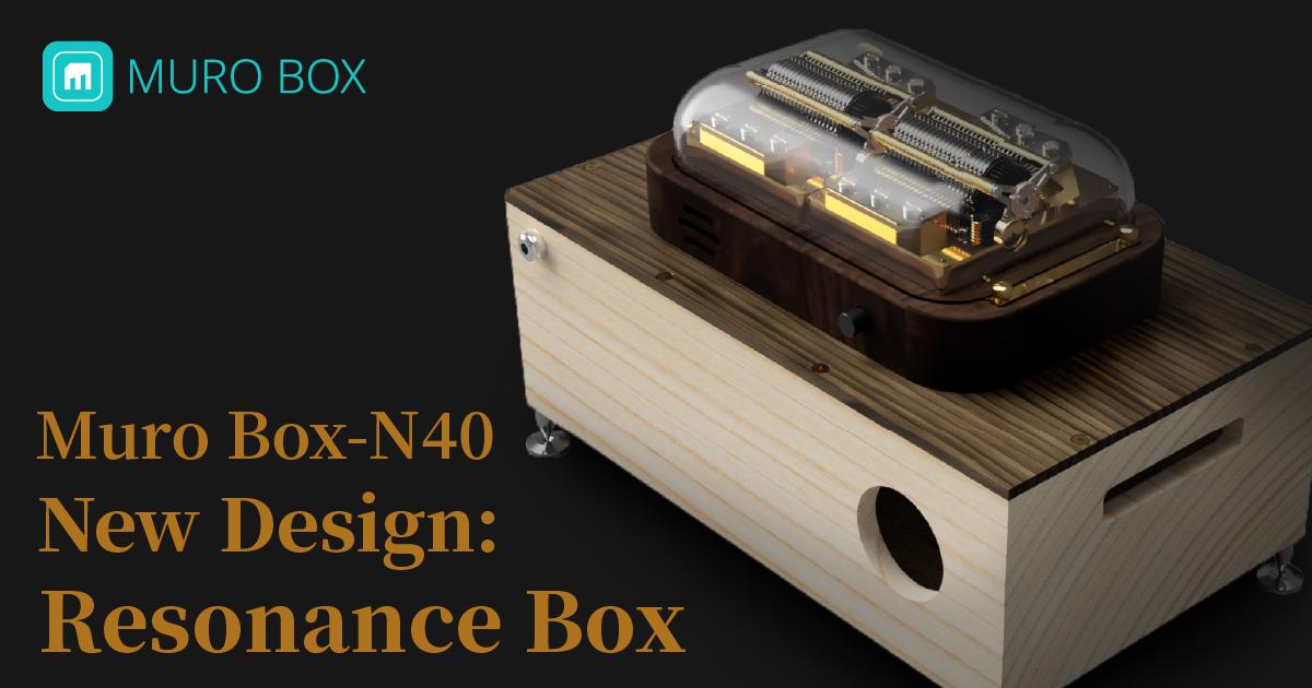 Read more about the article N40’s New Resonance Box Design!